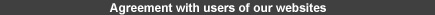 Agreement with users of our websites